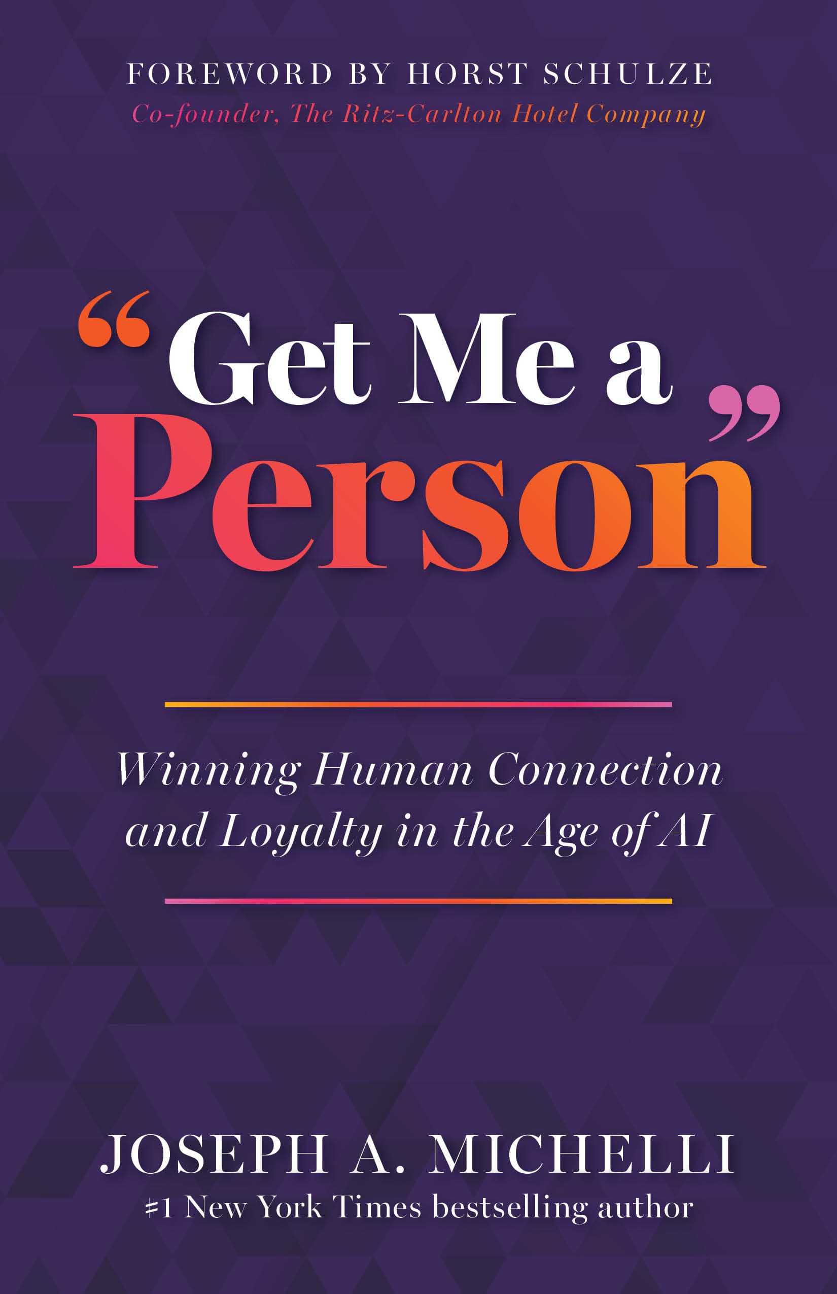 Get Me a Person by Joseph Michelli — book cover
